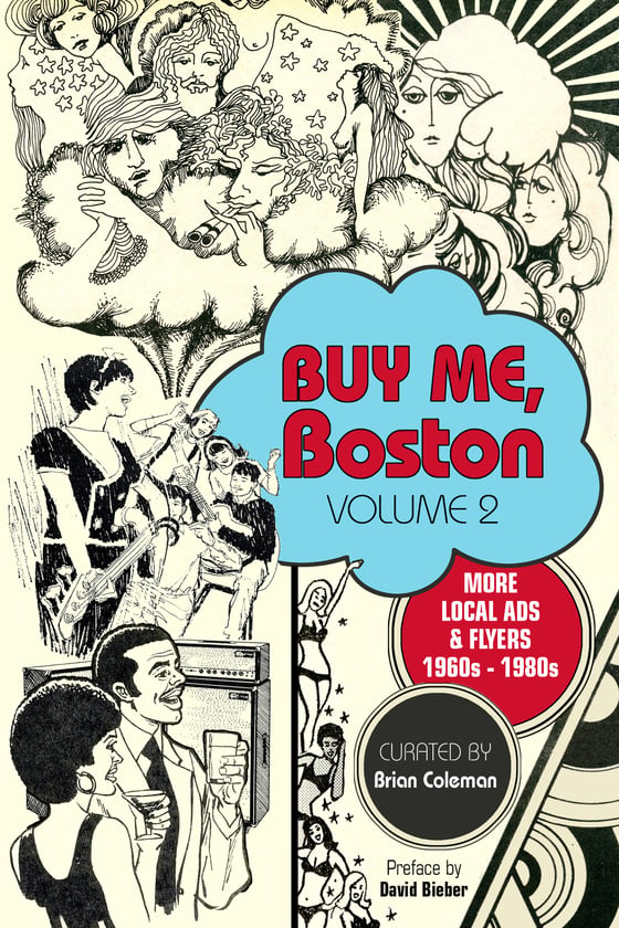 Image of "Buy Me, Boston Volume 2: More Local Ads & Flyers, 1960s - 1980s"