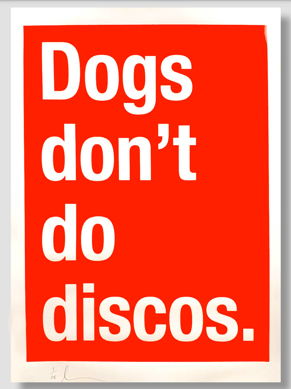 Image of  'Dogs don't do Discos' by Dave Buonaguidi
