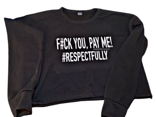 Image of Paid #Respectfully