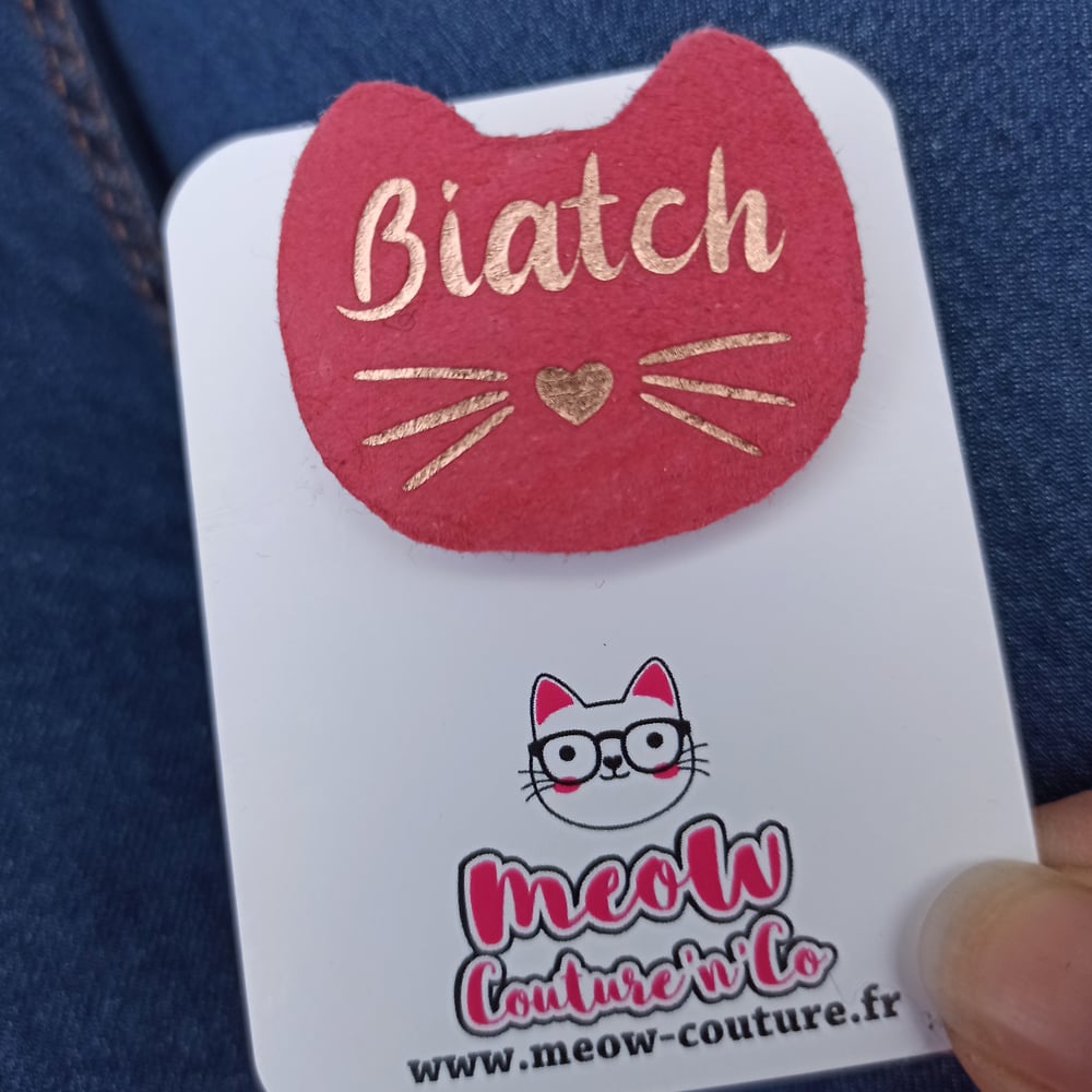 Image of Broche Biatch