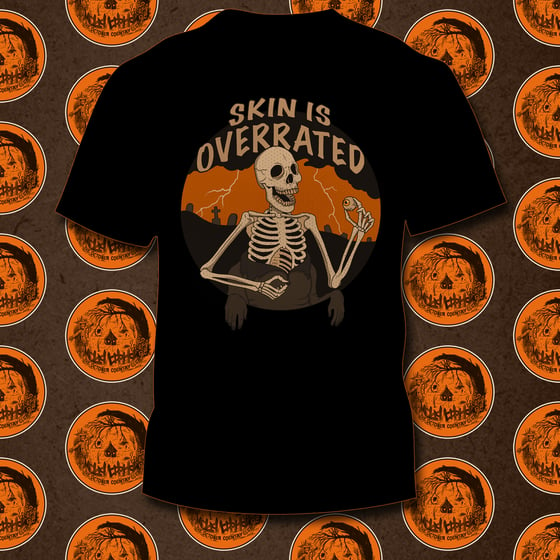 Image of Dem Bones 'Skin Is Overrated' T-shirt