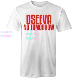 Image of No Tomorrow Tee (White Shirt with Red Font)