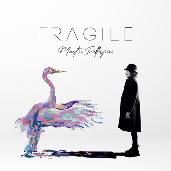 Image of Maestro Pellegrini - "Fragile"