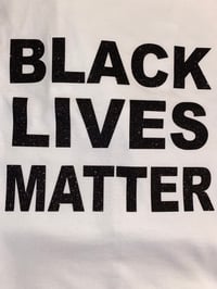 Image 2 of Black Lives Matter   T-Shirt 