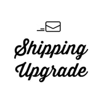 SHIPPING UPGRADE