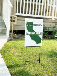 Ag Jobs Depend on Immigrants Yard Sign