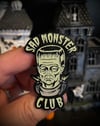 Sad Monster Club Franky Enamel Pin