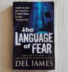The Language of Fear, by Del James - SIGNED