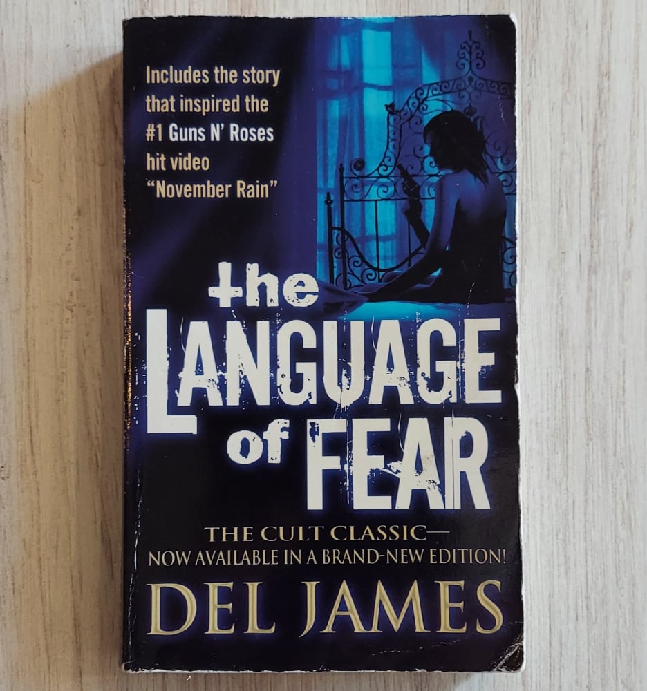 The Language of Fear, by Del James - SIGNED