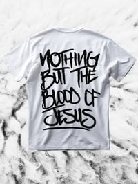 Image 1 of White/NothingButTheBlood(BackPrint)