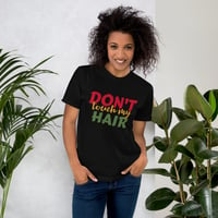 Image 1 of Don't Touch My Hair Tee