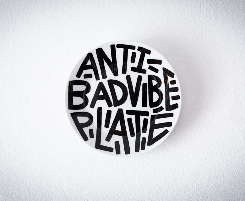 Image of Anti bad vibe plate 