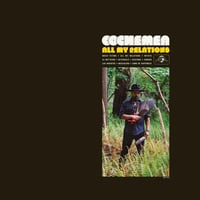 Cochemea - All My Relations LP