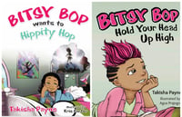 2 Book Set (Signed) featuring Bitsy Bop Wants to Hippity Hop & Bitsy Bop Hold Your Head Up High 
