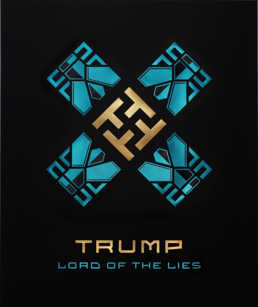 Image of “Trump: Lord of the Lies” [Foil Stamping]