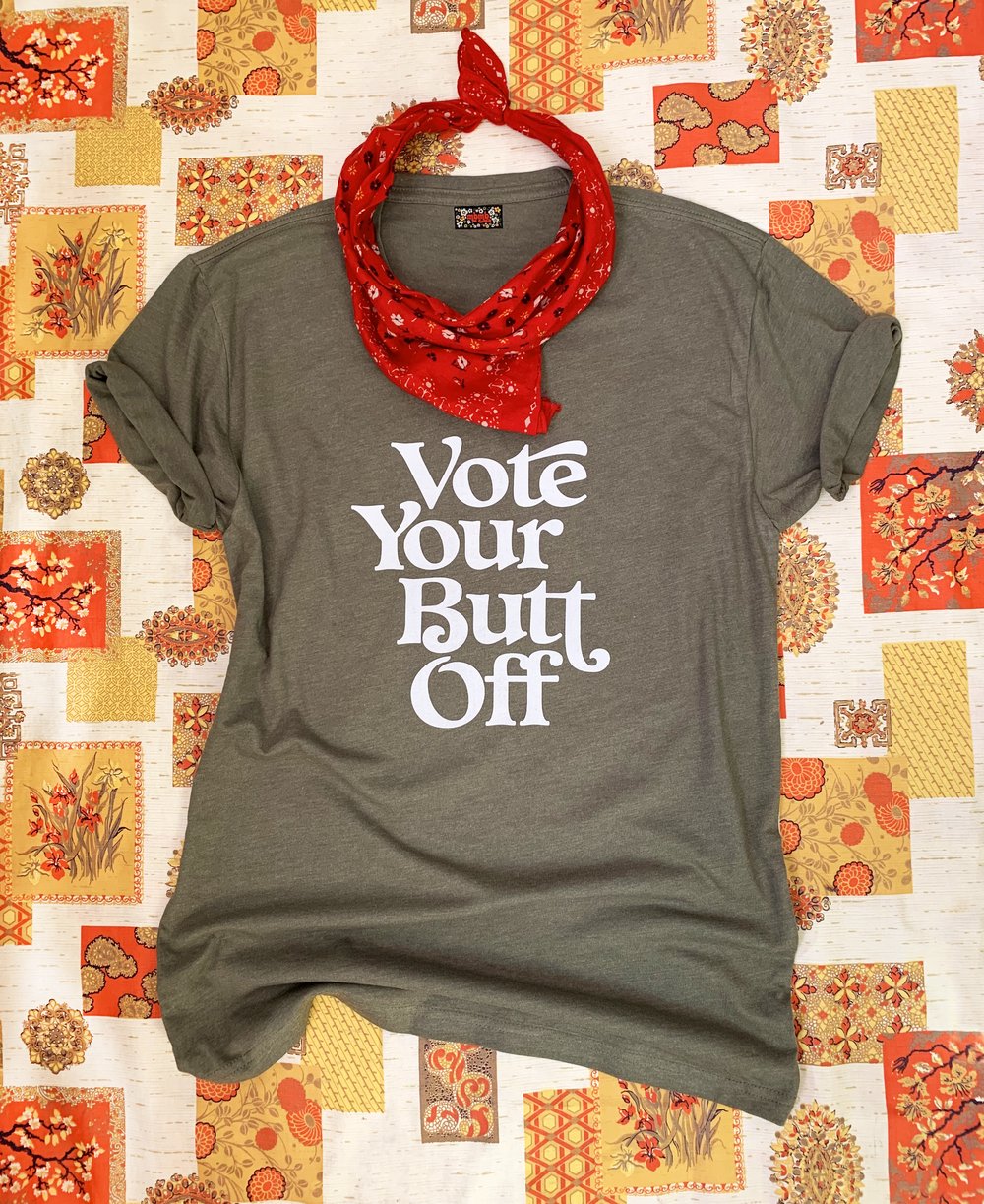 Vote Your Butt Off- Unisex V Neck Tee