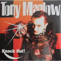 Tony Marlow "Knock Out"  LP (2010)