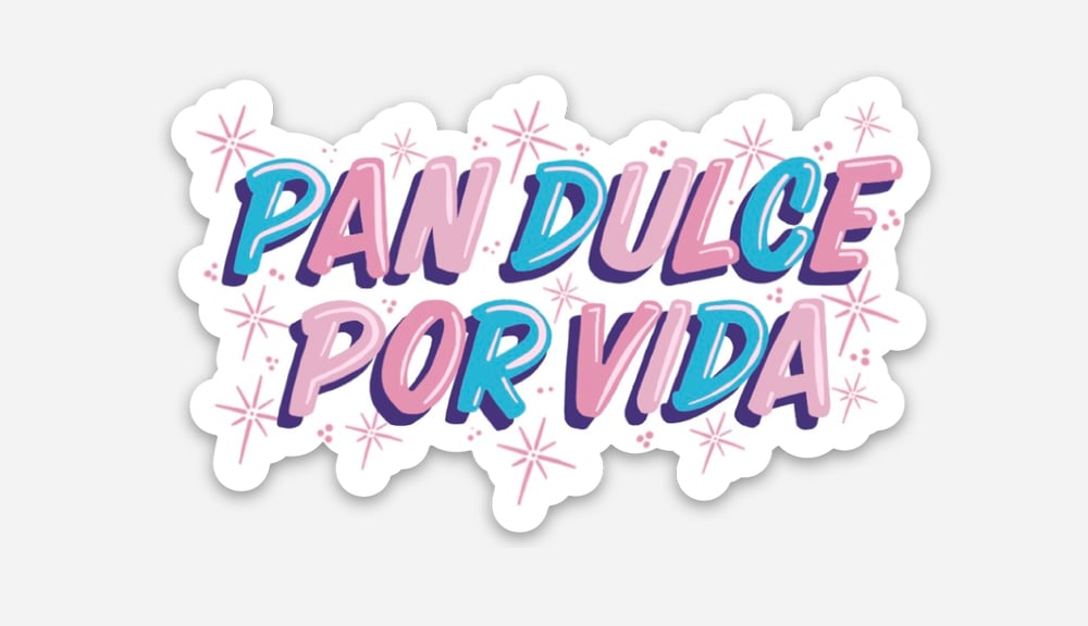 Image of Pan Dulce Por Vida Sticker