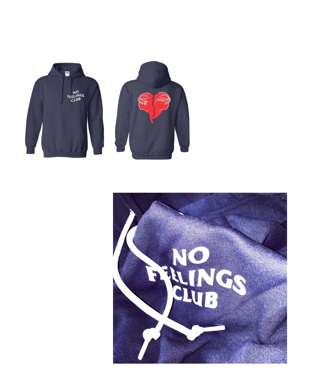 No Feelings Club Hoodies