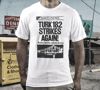 Turk 182 strikes again t shirt cult movie