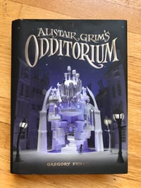 Alistair Grim's Odditorium (Odditorium #1) by Gregory Funaro