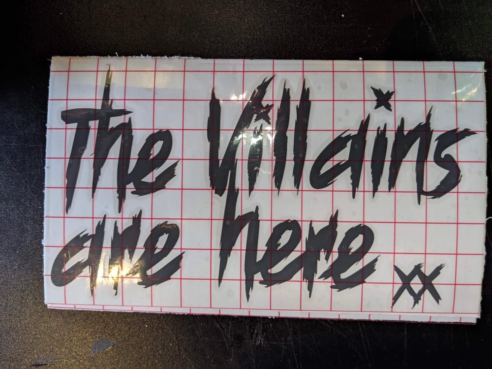 DECALS “The Villains are Here”