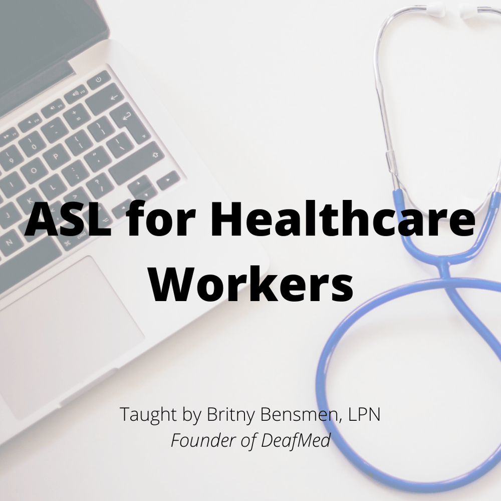 Image of ASL for Healthcare Workers