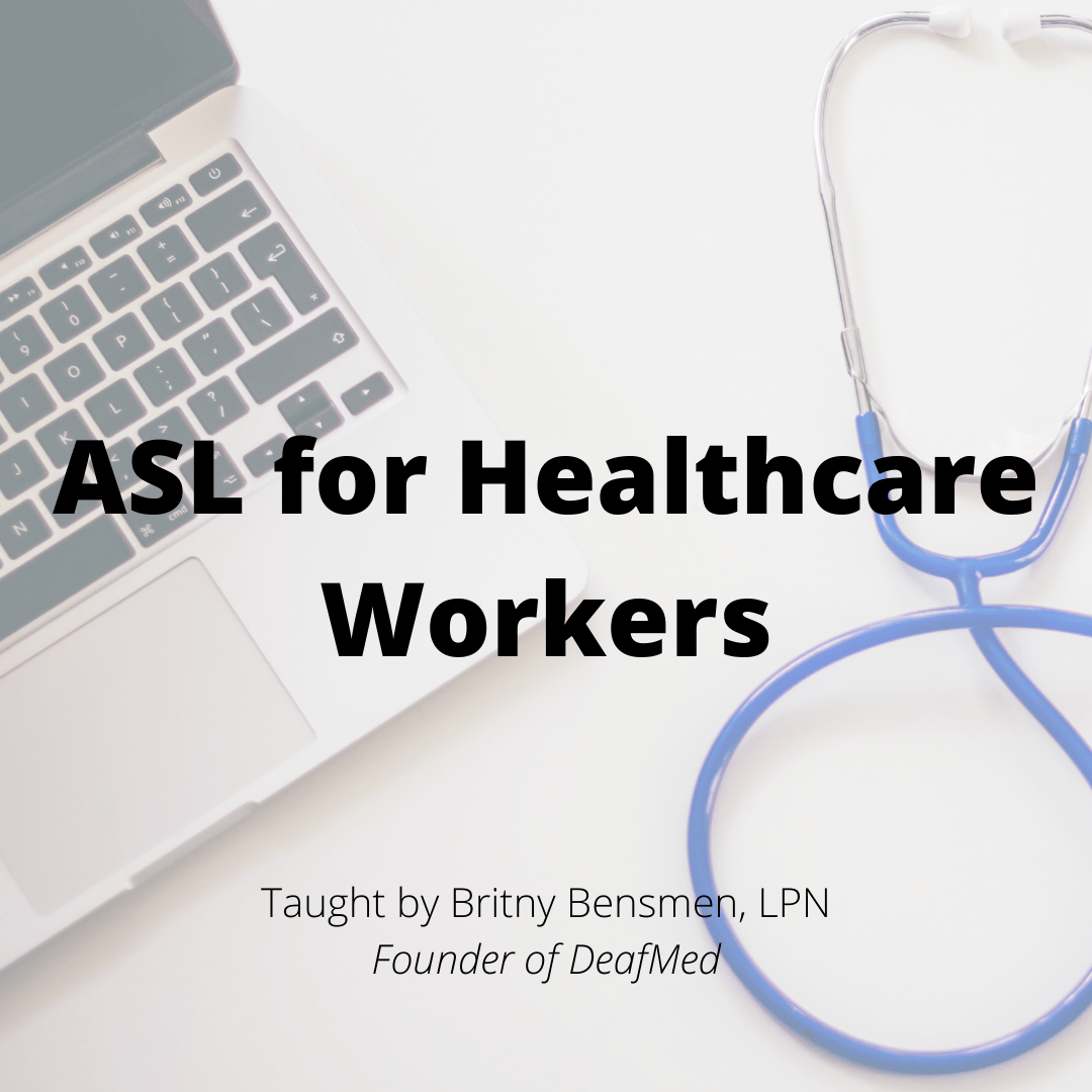 Image of ASL for Healthcare Workers