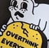 Over Think Everything Print Image 2