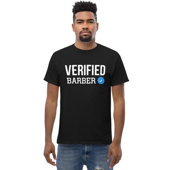 Image of *NEW SHIRT* Verified Barber! Official T-shirt!