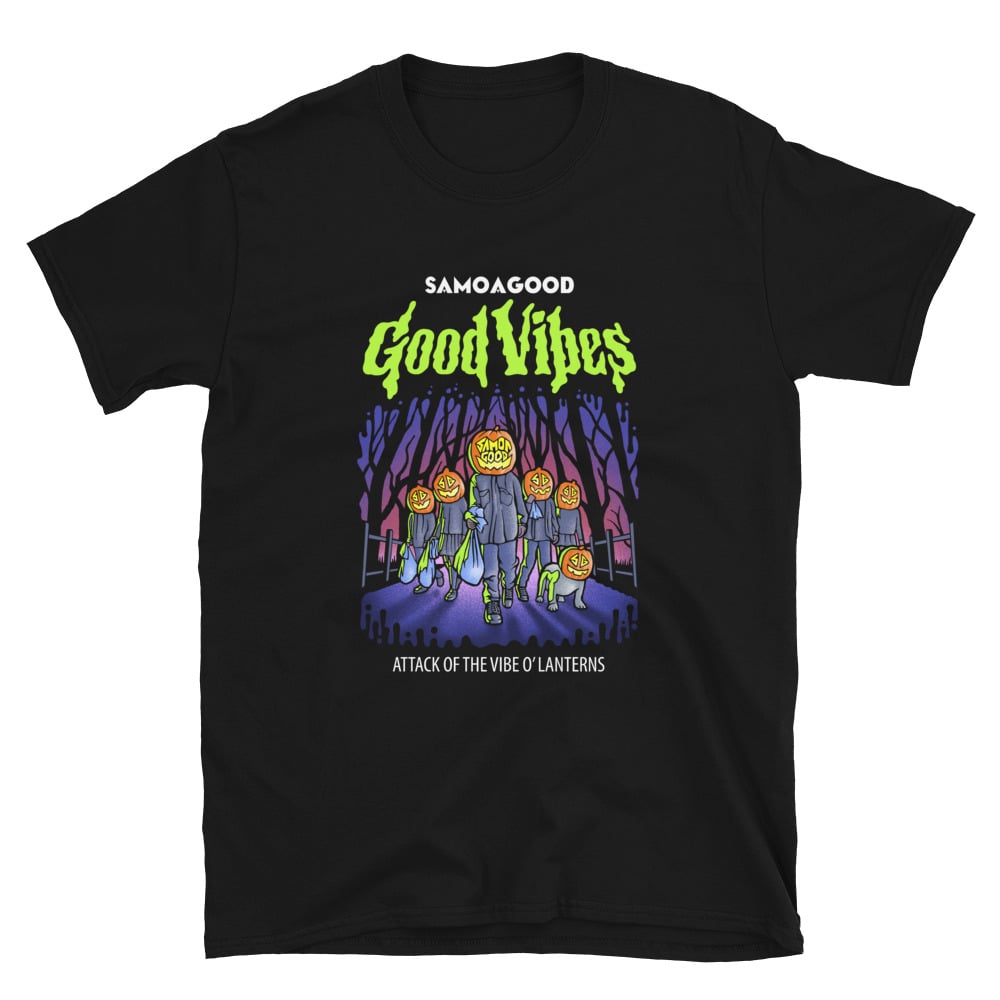 Image of Good Vibes Attack Of The Vibe  O Lanterns Tee