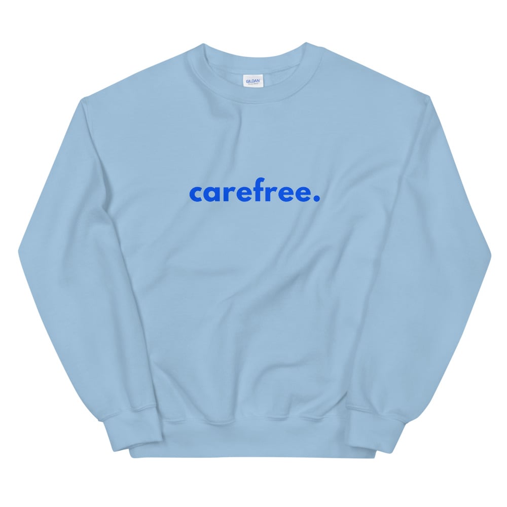 Image of Unisex Carefree Baby Blues Sweatshirt
