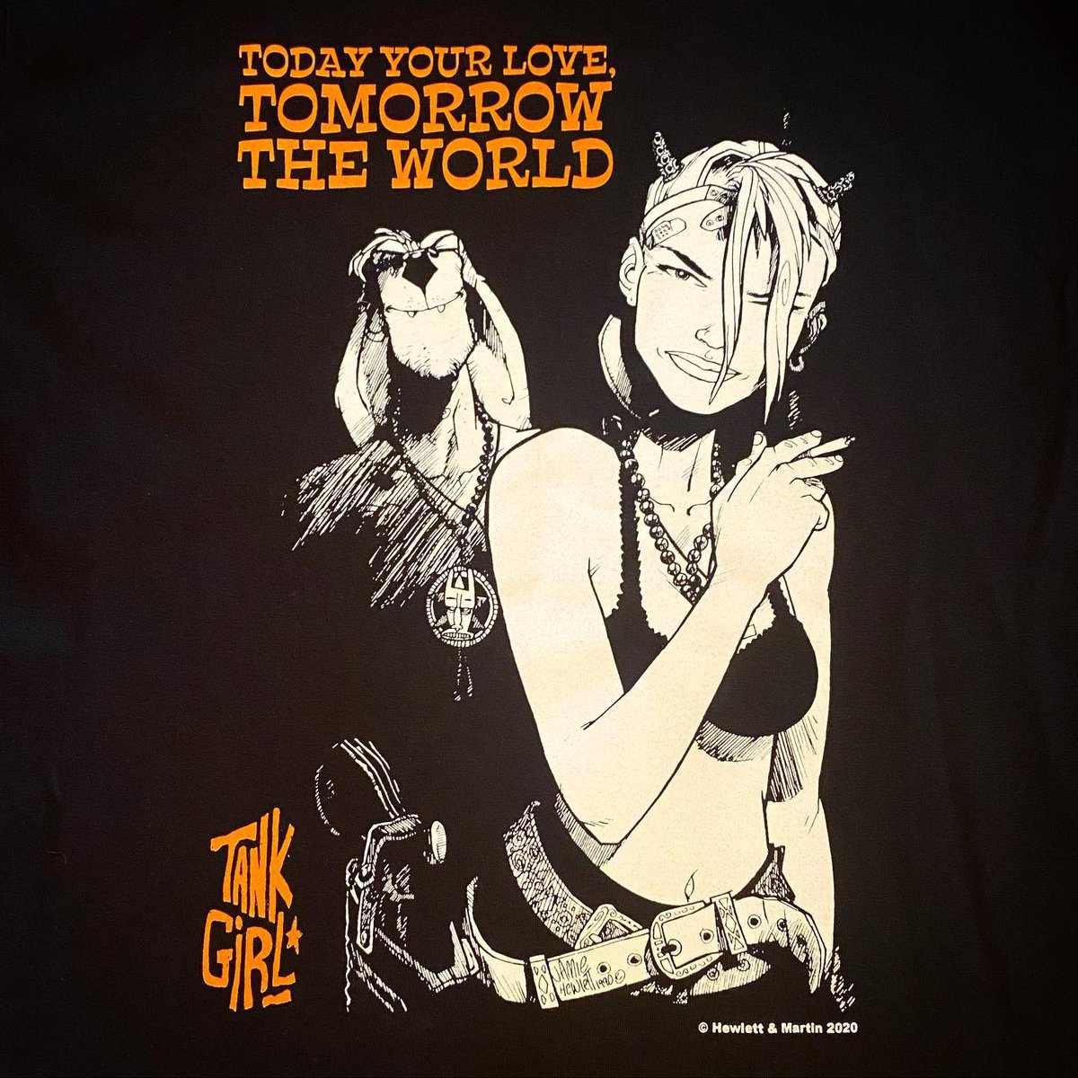 Image of SALE! HALF PRICE! TANK GIRL - "TODAY YOUR LOVE, TOMORROW THE WORLD" T-SHIRT - ORGANIC