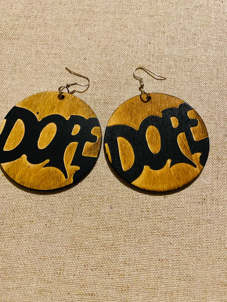 Image of “Dope” Earrings