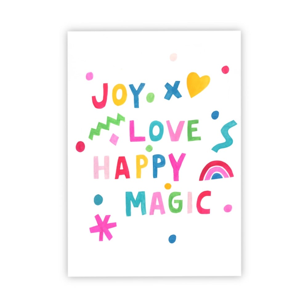 Image of Joy Love Happy Magic print