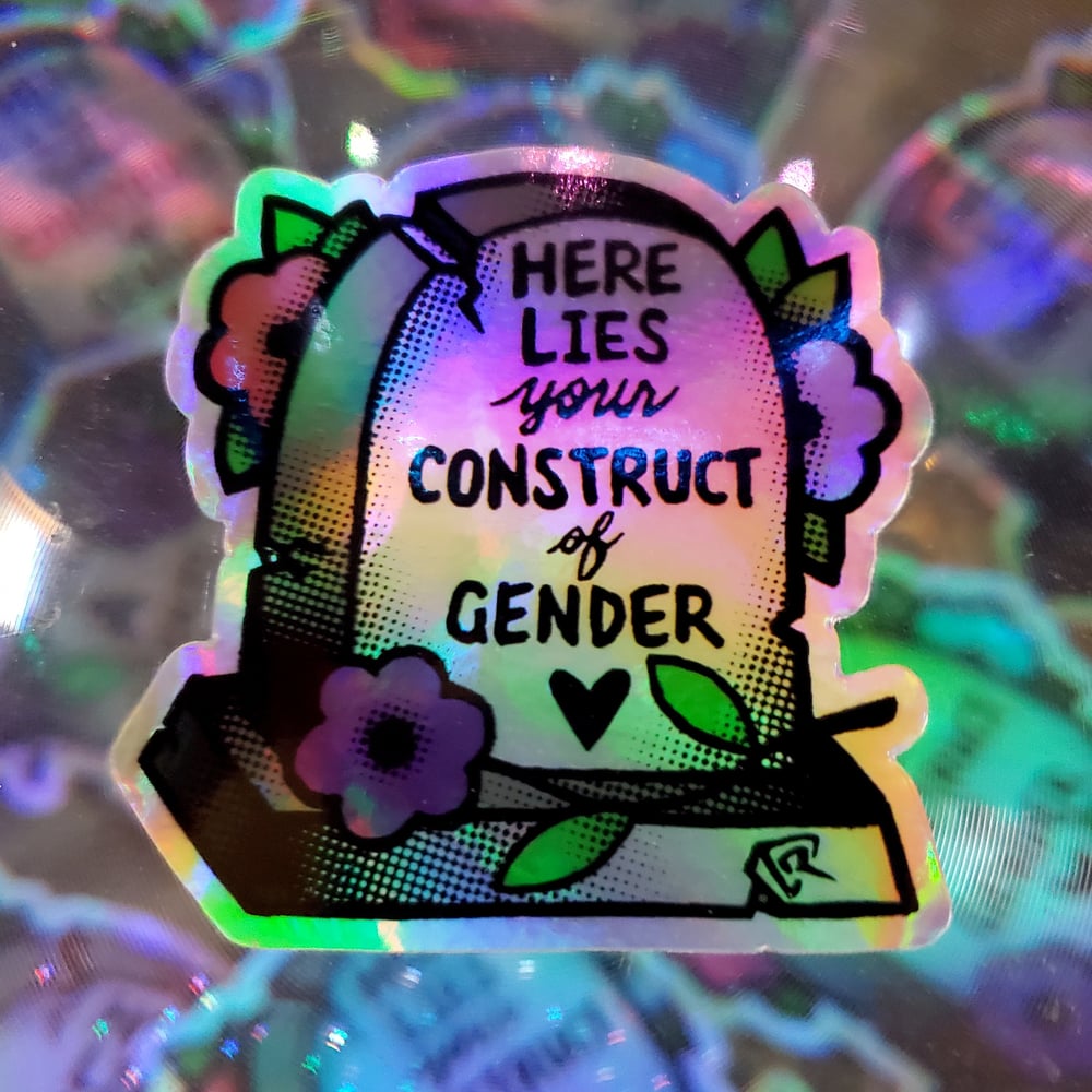 Image of Here Lies Your Construct of Gender Sticker