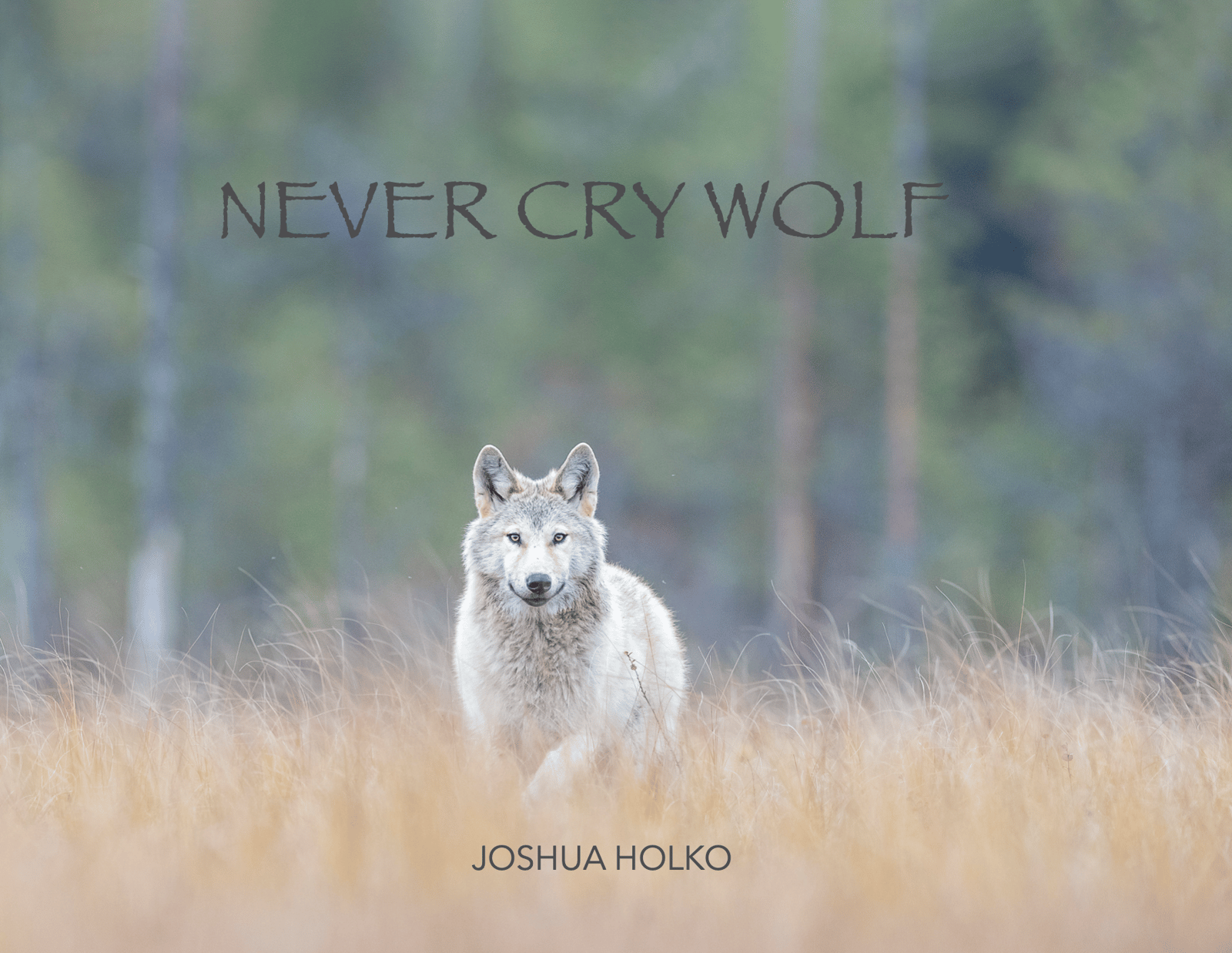 never cry wolf author