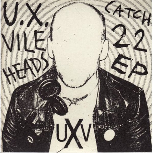 Image of U.X. VILEHEADS "Catch 22" 7" E.P.