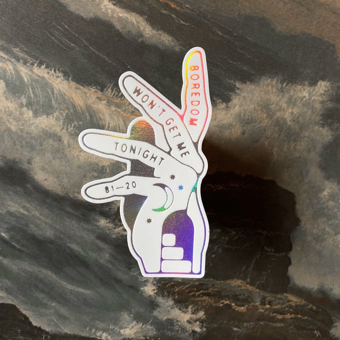 Image of Ty’s Left Hand — Holographic Sticker