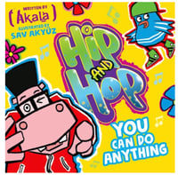 Image 1 of Hip and Hop: You Can Do Anything