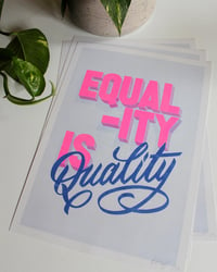 Equality is Quality