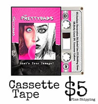 The Prettybads/What's Your Damage? Split on CASSETTE