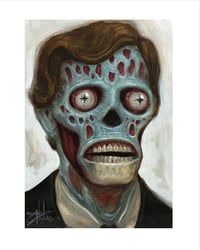 They Live- 8x10" Open Edition Print