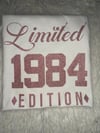 “Limited Edition” Birthday Shirt 