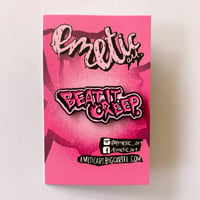 Image 1 of Beat it Creep Enamel Pin