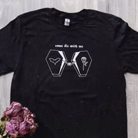 Image 1 of Come Die With Me Tee