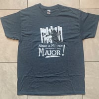 Image 2 of The "Major" Tee