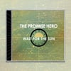 The Promise Hero - Wait for the Sun - CD