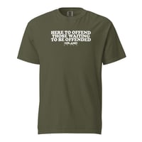 Image 1 of HERE TO OFFEND T (INVERTED)