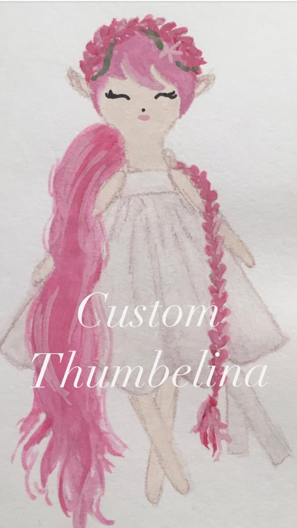 Image of Custom Thumbelina 